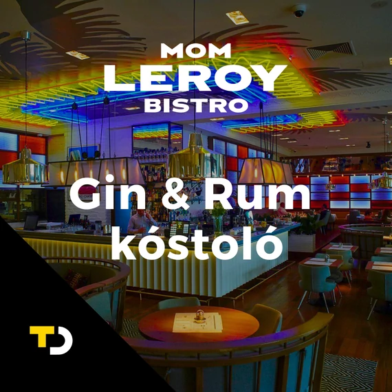 Exkluzív Gin&amp;Rum kóstoló a Mom Leroyban
